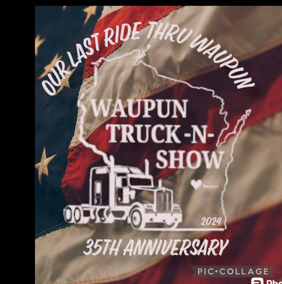 Details on the 35th and final Waupun Truck-n-Show