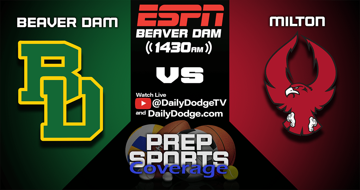 Beaver Dam Heads to Milton Tuesday — Watch Live on DailyDodge TV